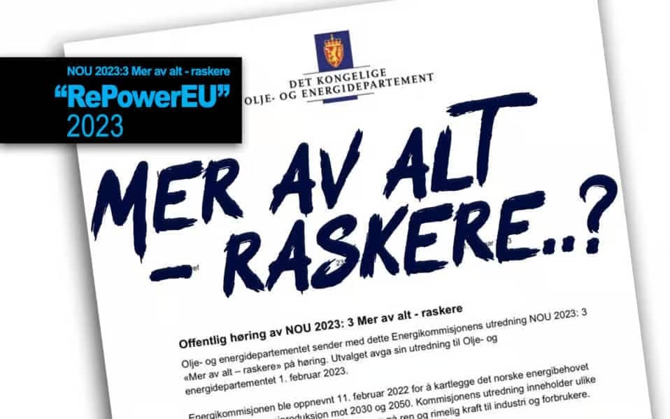 Regjeringens Energipolitikk: "Mer av alt – raskere" Truer Norsk Natur og Demokrati 90