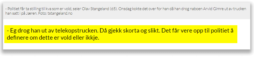 Eier og konserndirektør for Stangeland Maskin angriper og skader medlem i Norges Miljøvernforbund 15